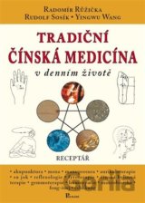 Tradiční čínská medicína v denním životě