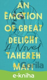 An Emotion Of Great Delight