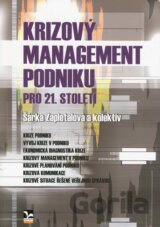 Krizový management podniku pro 21. století