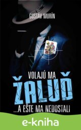 Volajú ma Žaluď ...a ešte ma nedostali