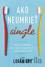 Ako neumrieť single