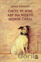 Chcel by som, aby ma niekto niekde čakal