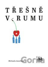 Třešně v rumu
