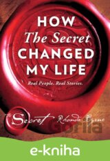 How The Secret Changed My Life