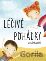 Léčivé pohádky pro dětskou duši