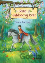 Ranč Jabloňový květ: Fany a Gulliver