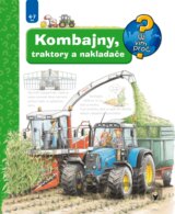 Kombajny, traktory a nakladače