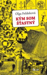 Kým som šťastný