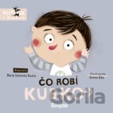 Čo robí Kubko?