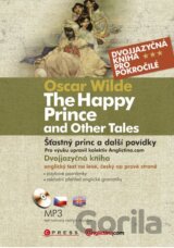 The Happy Prince and Other Tales / Šťastný princ a další povídky