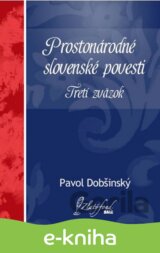 Prostonárodné slovenské povesti. Tretí zväzok