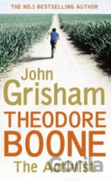 Theodore Boone: The Activist