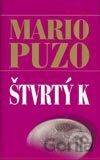 Štvrtý K