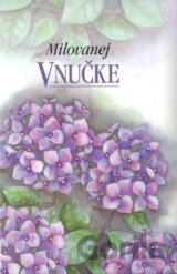 Milovanej vnučke