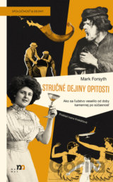 Stručné dejiny opitosti