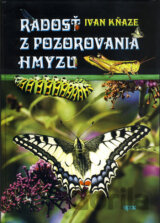 Radosť z pozorovania hmyzu