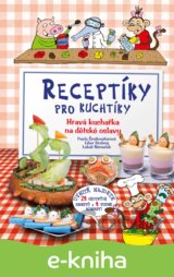 Receptíky pro kuchtíky: Hravá kuchařka na dětské oslavy