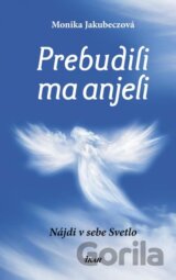 Prebudili ma anjeli