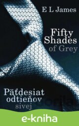 Fifty Shades of Grey - Päťdesiat odtieňov sivej