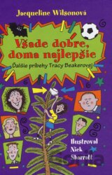 Všade dobre, doma najlepšie