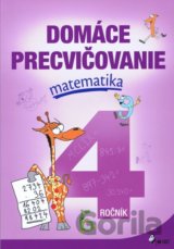 Domáce precvičovanie: Matematika 4