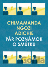 Pár poznámok o smútku