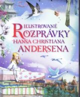 Ilustrované rozprávky Hansa Christiana Andersena