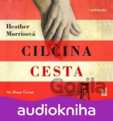 Tatér z Osvětimi: Cilčina cesta