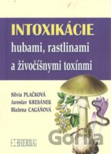 Intoxikácie hubami, rastlinami a živočíšnymi toxínmi