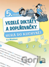 Veselé diktáty a doplňovačky (5. ročník)