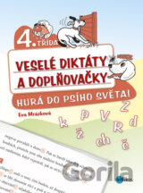 Veselé diktáty a doplňovačky (4. ročník)