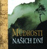 Múdrosti našich dní