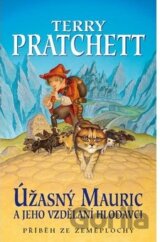 Úžasný Mauric a jeho vzdělaní hlodavci