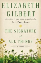 The Signature of All Things