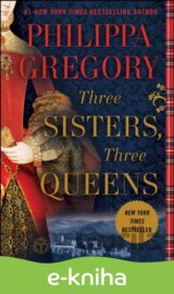 Three Sisters, Three Queens