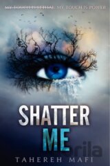 Shatter Me