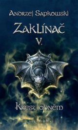 Zaklínač V. : Křest ohněm