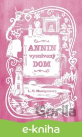 Annin vysnívaný dom