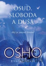 Osud, sloboda a duša