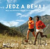 Jedz a behaj