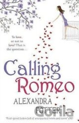 Calling Romeo