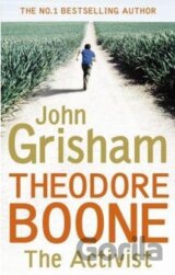 Theodore Boone: The Activist