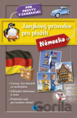 Jazykový průvodce pro přežití: Německo