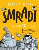 Smradi: Epizóda 5