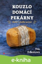 Kouzlo domácí pekárny