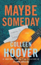 Maybe Someday