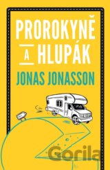 Prorokyně a hlupák