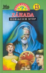 Traja pátrači 13 - Záhada horiacich stôp