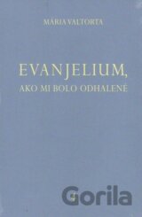 Evanjelium, ako mi bolo odhalené 4