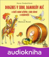 Diogenes v sudu, Damoklův meč a další známé příběhy z doby dávné a nejdávnější